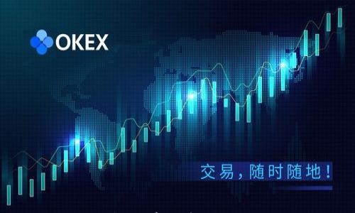 区块链币市:深入分析当前加密货币市场走势与未来趋势