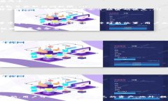   如何找到token.im的Keystore路径及其使用指南 /